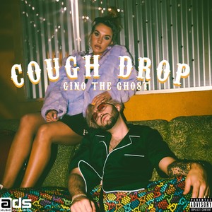 Cough Drop (Explicit)