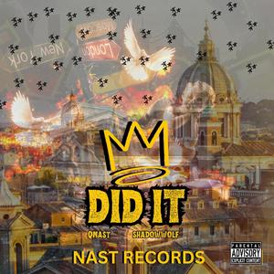 DID IT (feat. ShadowWolf & Prod. STARVALENTINO) [Explicit]