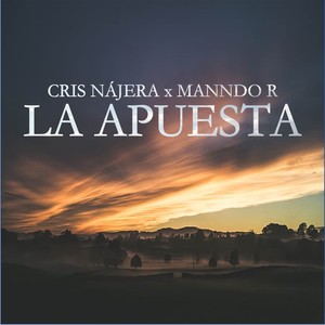 La Apuesta (feat. Manndo R)