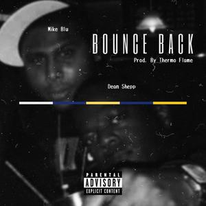 Bounce Back (feat. Mike Blu) [Explicit]