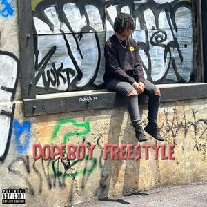 Dopeboy Freestyle (Explicit)