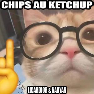 chips au ketchup (feat. Naoyan) [Explicit]