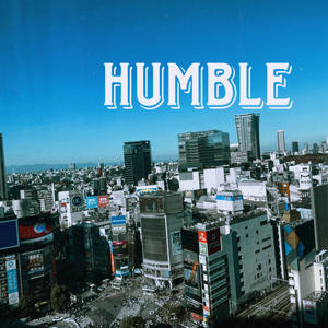 Humble (Explicit)