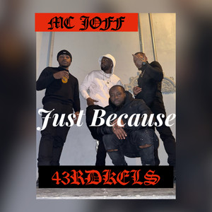 Just Because (Explicit)