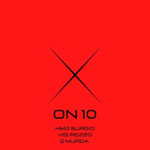 On 10 (feat. 415 Rezzo & Q Murda) [Explicit]