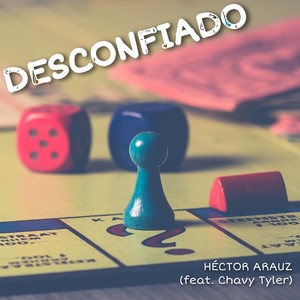 Desconfiado (feat. Chavy Tyler)