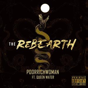 The ReBearth (feat. Queen Water) [Explicit]