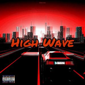 HIGH WAVE