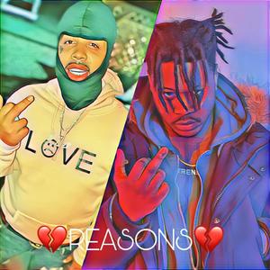 Reasons (feat. CASiMiRx) [Explicit]