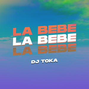 La Bebé (Remix)