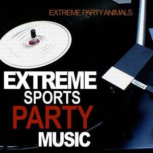 Extreme Sports Party Music