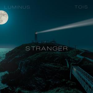 STRANGER (feat. TOIS)