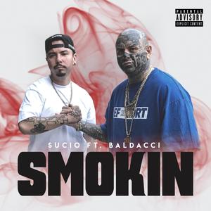 Smokin' (feat. Baldacci) (Explicit)
