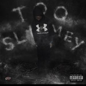 Too slimey (Explicit)