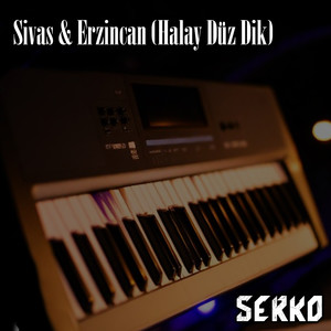 Sivas & Erzincan (Halay Düz Dik)