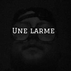 Une larme