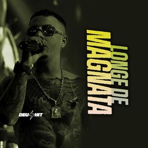 LONGE DE MAGNATA - ELETROFUNK (Explicit)