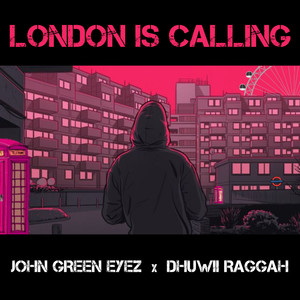 London Is Calling