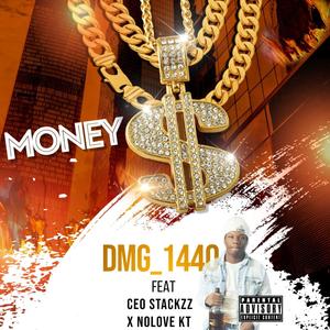 Money (feat. CEO Stackzz & Nolove Kt) [Explicit]