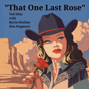 That One Last Rose (feat. Byron Berline & Dan Dugmore)