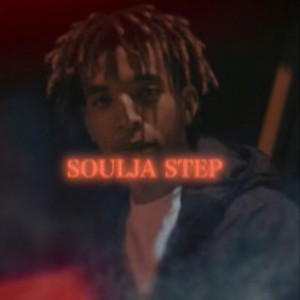 Soulja Step (Explicit)