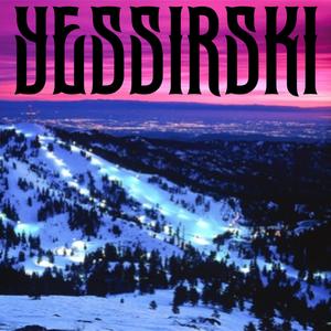 Yessirski (Explicit)