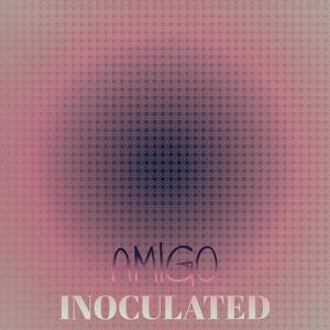 Amigo Inoculated