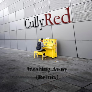 Wasting Away (Remix)