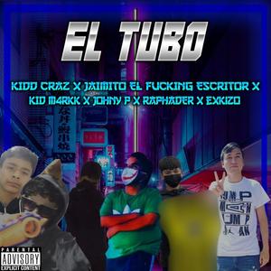 El Tubo (Explicit)