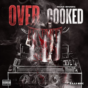 Over Cooked (Explicit)