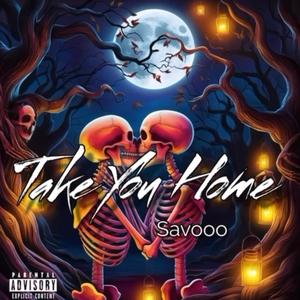 Take You Home (Love Letter) (Explicit)