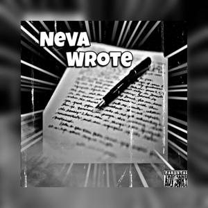 Neva Wrote (Explicit)