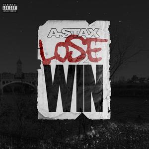 Lose 2 Win (Explicit)