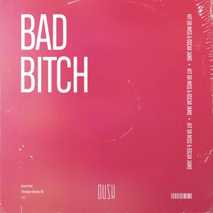 Bad ***** (Explicit)