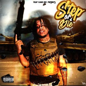 Step or Die (Explicit)