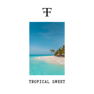 Tropical Sweet