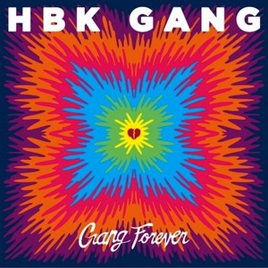 Gang Forever (Explicit)