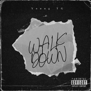 Walk Down (Explicit)