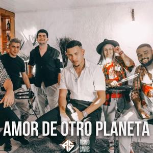 Amor De Otro Planeta