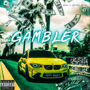 Gambler (Explicit)