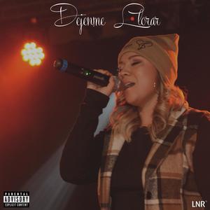 Dejenme Llorar (Explicit)