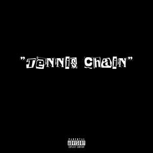 TENNIS CHAIN (feat. BigKayBeezy) [Explicit]