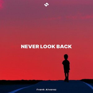 Never Look Back