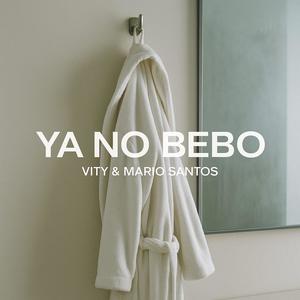 YA NO BEBO (Explicit)