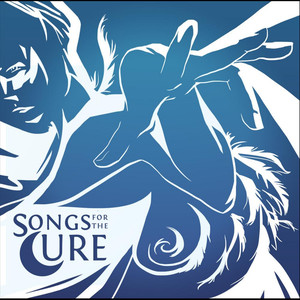 Songs for the Cure '11