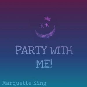 Party With Me