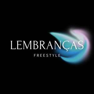 Lembranças Freestyle (Explicit)