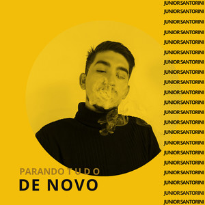 Parando Tudo de Novo (Explicit)