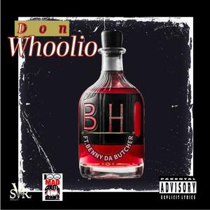 Don Whoolio (feat. Benny the Butcher) [Explicit]