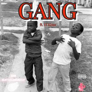 GANG (Explicit)